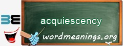 WordMeaning blackboard for acquiescency